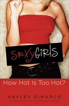 Sexy Girls: How Hot Is Too Hot?, DiMarco, Hayley