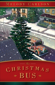 The Christmas Bus: A Christmas Novella, Carlson, Melody