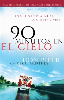 90 minutos en el cielo: Una historia real de Vida y Muerte, Murphey, Cecil & Piper, Don