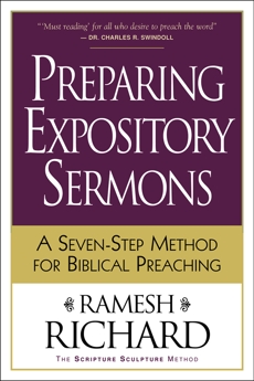 Preparing Expository Sermons: A Seven-Step Method for Biblical Preaching, Richard, Ramesh