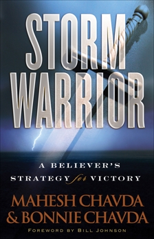 Storm Warrior: A Believer's Strategy for Victory, Chavda, Mahesh & Chavda, Bonnie