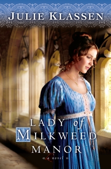 Lady of Milkweed Manor, Klassen, Julie