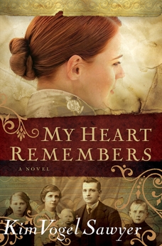 My Heart Remembers (My Heart Remembers Book #1), Sawyer, Kim Vogel