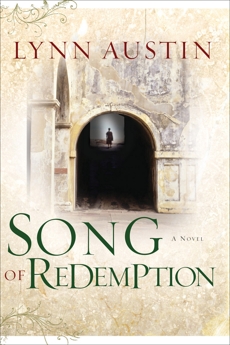 Song of Redemption (Chronicles of the Kings Book #2), Austin, Lynn