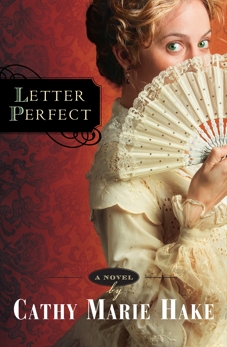 Letter Perfect (California Historical Series Book #1), Hake, Cathy Marie