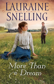 More Than a Dream (Return to Red River Book #3), Snelling, Lauraine