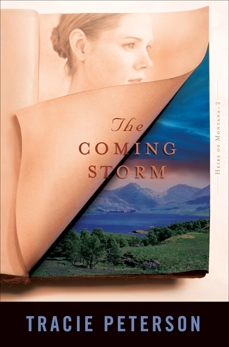 The Coming Storm (Heirs of Montana Book #2), Peterson, Tracie