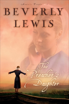 The Preacher's Daughter (Annie’s People Book #1), Lewis, Beverly