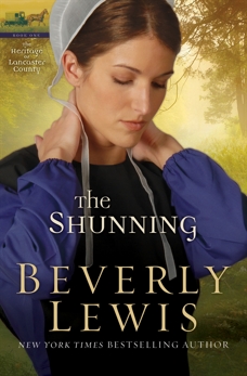 The Shunning (Heritage of Lancaster County Book #1), Lewis, Beverly