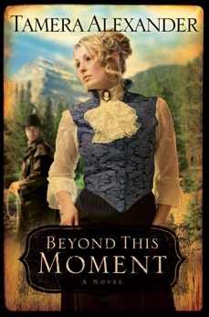 Beyond This Moment (Timber Ridge Reflections Book #2), Alexander, Tamera