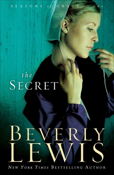 The Secret (Seasons of Grace Book #1), Lewis, Beverly