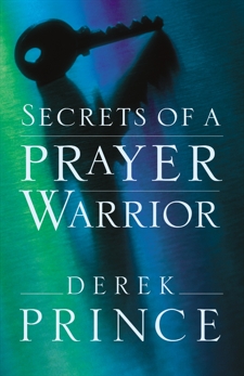 Secrets of a Prayer Warrior, Prince, Derek