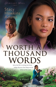 Worth a Thousand Words (Jubilant Soul Book #2): A Novel, Adams, Stacy Hawkins