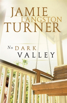 No Dark Valley, Turner, Jamie Langston