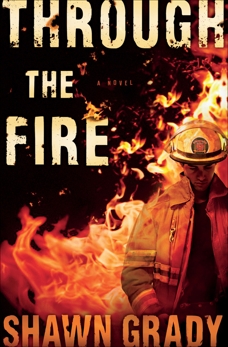 Through the Fire (First Responders Book #1), Grady, Shawn