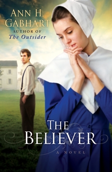 The Believer: A Novel, Gabhart, Ann H.