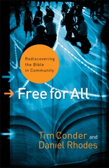 Free for All (ēmersion: Emergent Village resources for communities of faith): Rediscovering the Bible in Community, Rhodes, Daniel & Conder, Tim