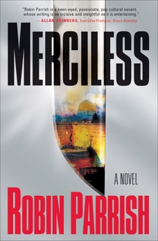 Merciless (Dominion Trilogy Book #3), Parrish, Robin