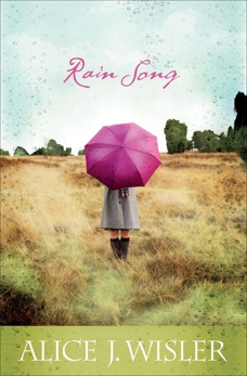 Rain Song (Heart of Carolina Book #1), Wisler, Alice J.