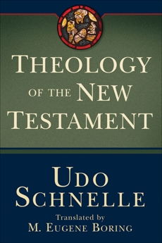Theology of the New Testament, Schnelle, Udo