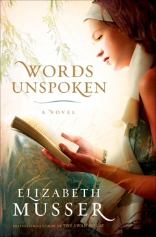 Words Unspoken, Musser, Elizabeth
