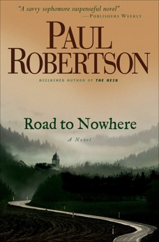 Road to Nowhere, Robertson, Paul