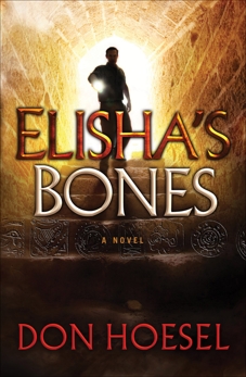 Elisha's Bones (A Jack Hawthorne Adventure Book #1), Hoesel, Don