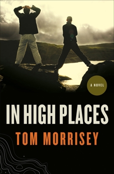 In High Places, Morrisey, Tom