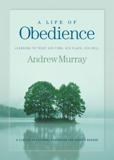 A Life of Obedience, Murray, Andrew