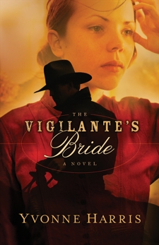 The Vigilante's Bride, Harris, Yvonne