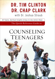 The Quick-Reference Guide to Counseling Teenagers, Clinton, Tim & Clark, Chap