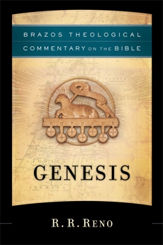 Genesis (Brazos Theological Commentary on the Bible), Reno, R. R.