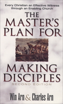 The Master's Plan for Making Disciples: Every Christian an Effective Witness through an Enabling Church, Arn, Charles & Arn, Win