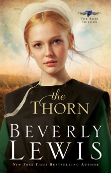 The Thorn (The Rose Trilogy Book #1), Lewis, Beverly