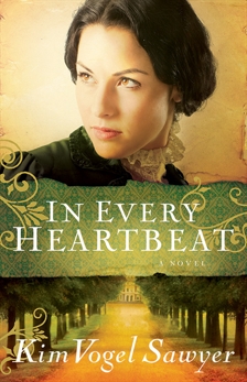 In Every Heartbeat (My Heart Remembers Book #2), Sawyer, Kim Vogel