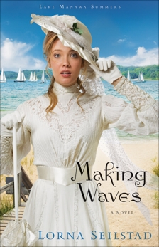 Making Waves (Lake Manawa Summers Book #1): A Novel, Seilstad, Lorna