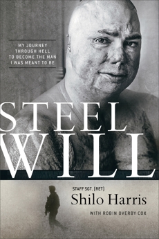 Steel Will: My Journey through Hell to Become the Man I Was Meant to Be, Harris, Shilo & Cox, Robin Overby