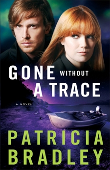 Gone without a Trace (Logan Point Book #3): A Novel, Bradley, Patricia