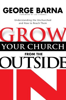 Grow Your Church from the Outside In, Barna, George