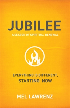 Jubilee: A Season of Spiritual Renewal, Lawrenz, Mel