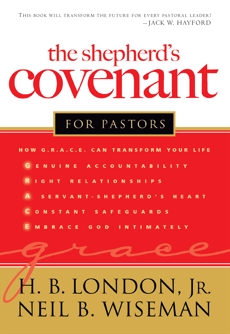 The Shepherd's Covenant for Pastors, London, H. B. Jr. & Wiseman, Neil B.