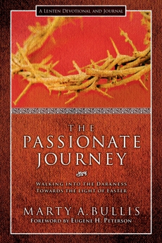 The Passionate Journey, Bullis, Marty A.