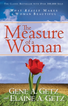 The Measure of a Woman, Getz, Gene A. & Getz, Elaine A.