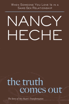 The Truth Comes Out, Heche, Nancy