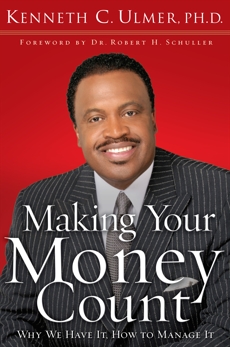 Making Your Money Count, Ulmer, Kenneth C. PhD