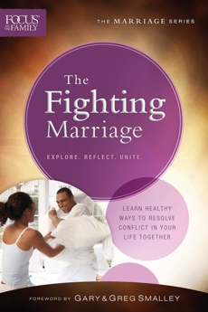 The Fighting Marriage, Focus on the Family