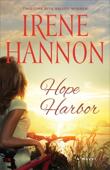 Hope Harbor (A Hope Harbor Novel Book #1): A Novel, Hannon, Irene