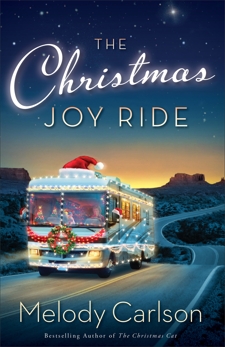 The Christmas Joy Ride: A Christmas Novella, Carlson, Melody