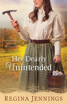 Her Dearly Unintended (With This Ring? Collection): An Ozark Mountain Romance Novella, Jennings, Regina