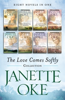 The Love Comes Softly Collection: Eight Novels in One, Oke, Janette